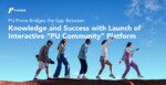 PU Prime Bridges the Gap Between Knowledge and Success with Launch of Interactive “PU Community” Platform